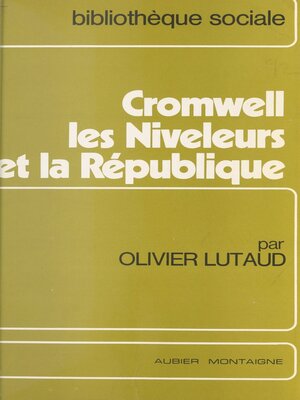 cover image of Cromwell, les niveleurs et la République